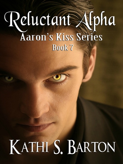 Title details for Reluctant Alpha by Kathi S Barton - Available